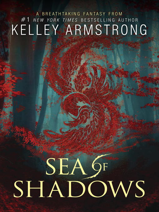 Title details for Sea of Shadows by Kelley Armstrong - Wait list